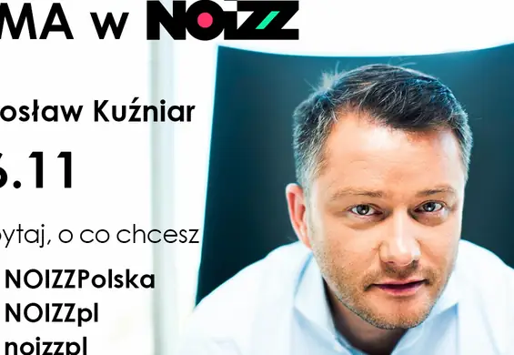 AMA w NOIZZ: Jarosław Kuźniar