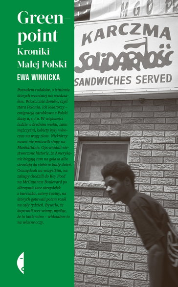 Ewa Winnicka, "Greenpoint. Kroniki Małej Polski" (okładka)