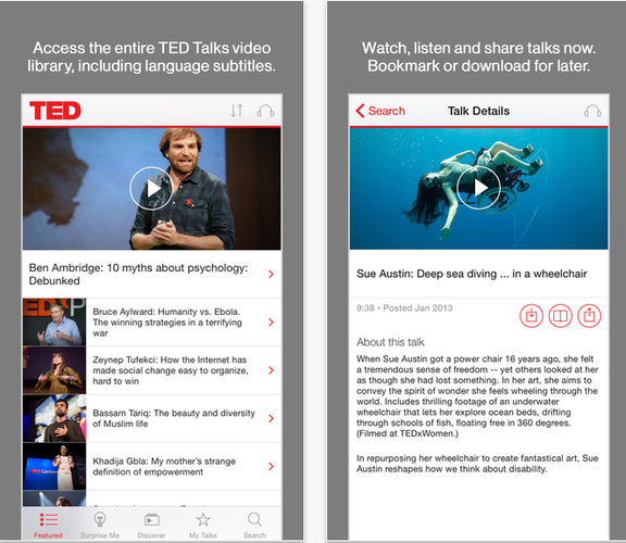 TED to cykl konferencji organizowanych przez amerykańską fundację non-profit Sapling Foundation. Ich celem jest popularyzacja nauki. Na mobilnej platformie TED znajdziemy wiele interesujących wykładów oraz prezentacji - zarówno w formie podcastów audio, jak i materiałów wideo. Pozycja obowiązkowa dla każdego, kto chciałby poszerzyć swoją wiedzę z rozmaitych dziedzin nauki.