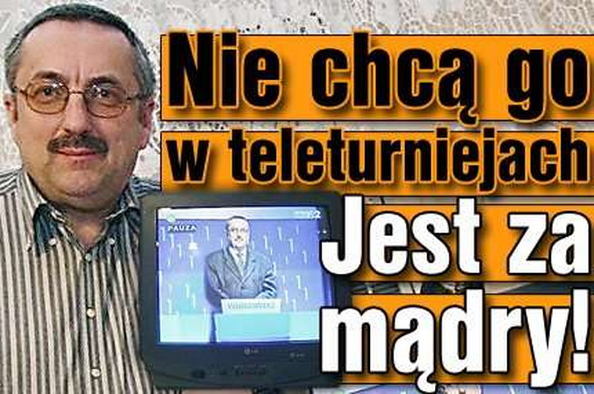 Nie chcą go w teleturniejach. Jest za mądry!