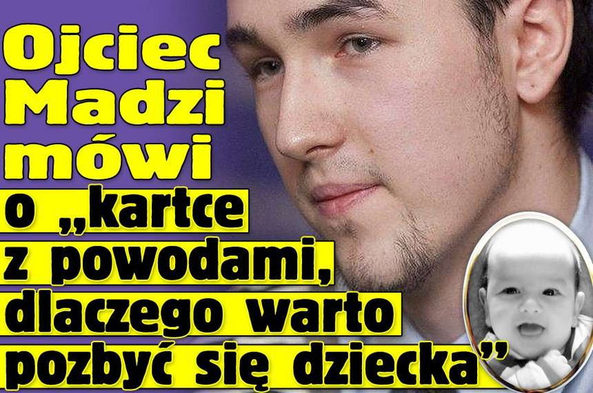 Ojciec Madzi mówi o "kartce z powodami, dlaczego warto pozbyć się dziecka"