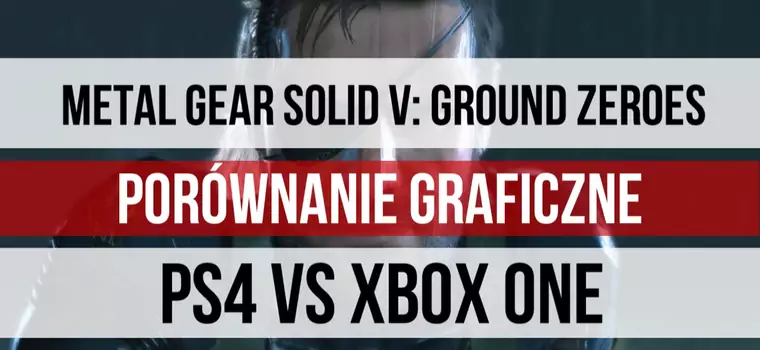 Metal Gear Solid V: Ground Zeroes - porównanie graficzne PS4 vs Xbox One 3/3