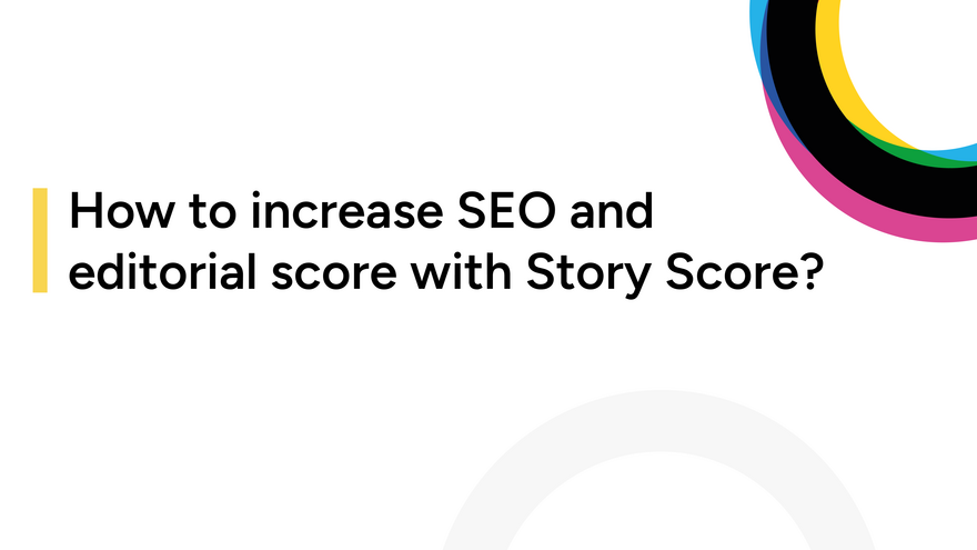 How to use Story Score?