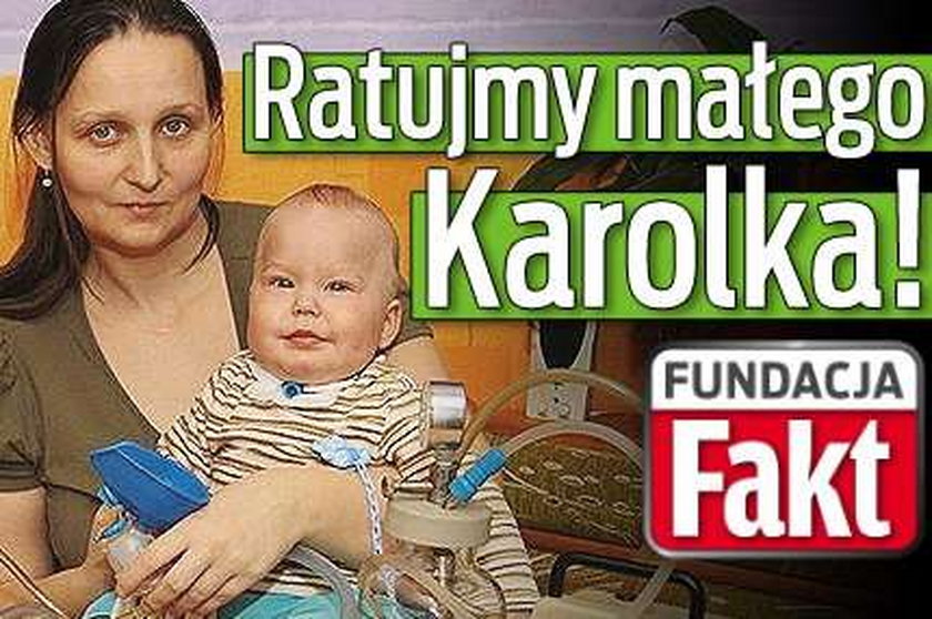 Ratujmy oddech małego Karolka!