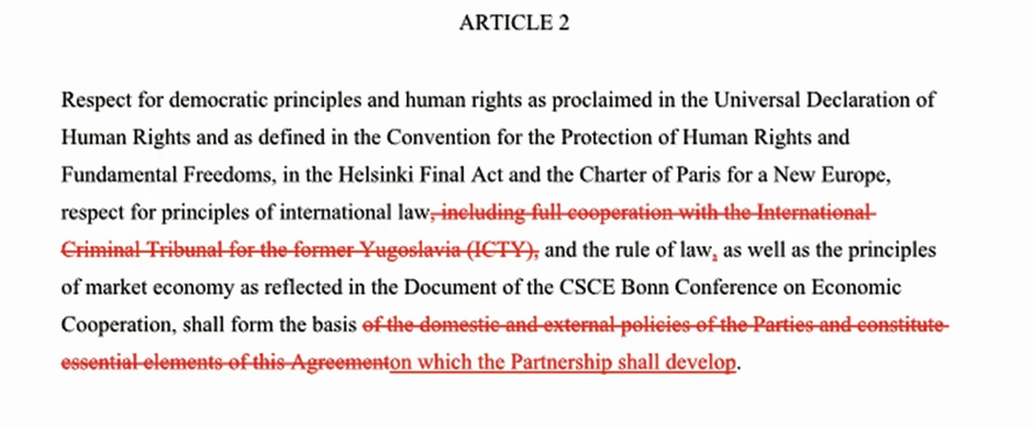 Srbija je bila iznenađena što je u prvoj veziji sporazuma pominjana saradnja sa sudom za ratne zločine u Jugoslaviji, koji se čak više i ne zove tako