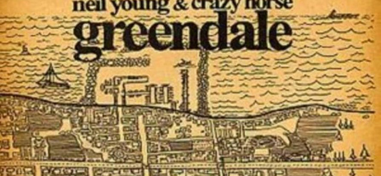 NEIL YOUNG & CRAZY HORSE — "Greendale". Recenzja płyty