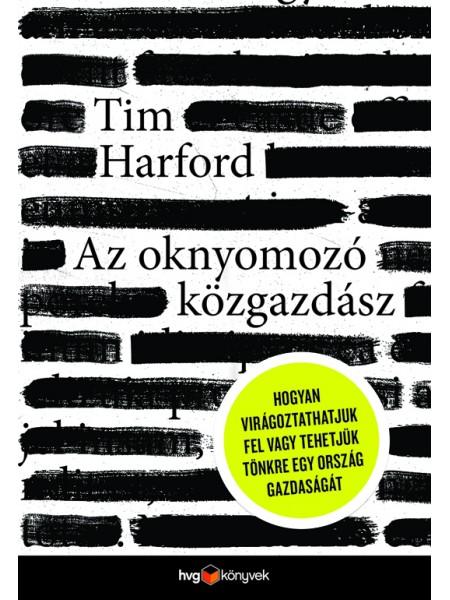 Minden kérdésére választ kap Tim Harford könyvében.