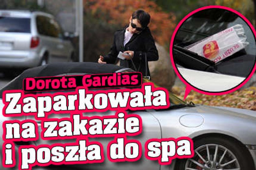 Gardias zaparkowała na zakazie i poszła do spa