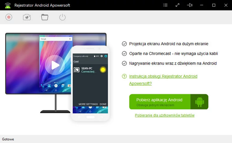 Główne okno programu do klonowania i nagrywania pulpitu ze smartfonów i tabletów z Google Android - Apowersoft Android Recorder