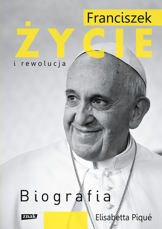 Franciszek. Życie i rewolucja - okładka