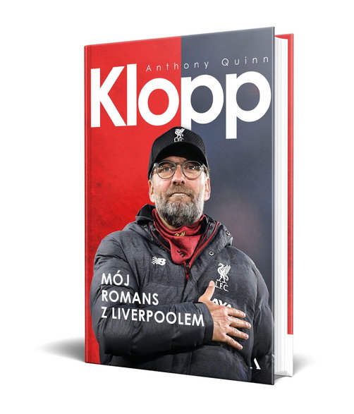 Anthony Quinn "Klopp. Mój romans z Liverpoolem"