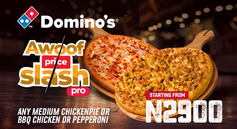 Enjoy Domino's awoof price slash