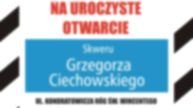 Skwer Grzegorza Ciechowskiego – uroczystość nadania imienia