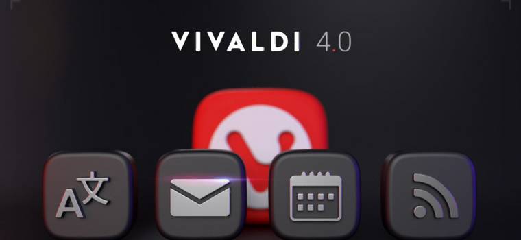 Vivaldi 4.0 już jest. Przeglądarka doczekała się dużych zmian