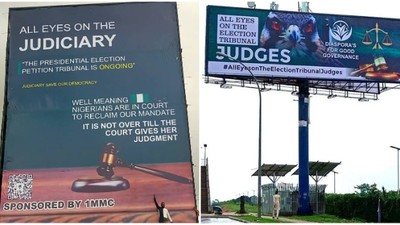Billboards in Abuja indicating high interest in the judicial process at the Presidential Election Petitions Tribunal. [ChannelsTV]