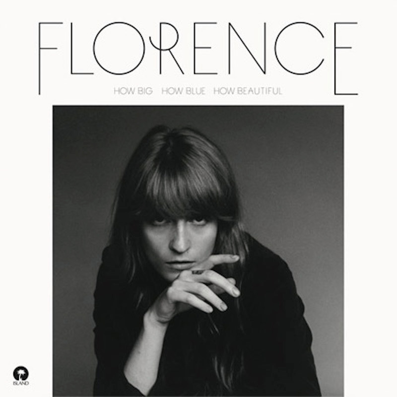 7. Florence &amp; The Machine - "How Big, How Blue, How Beautiful"