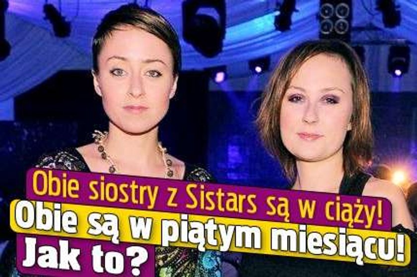 Obie siostry z Sistars są w ciąży! Obie są w piątym miesiącu!