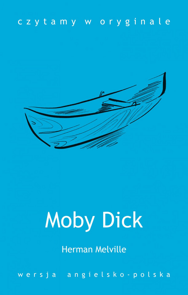 Herman Melville, „Moby Dick”