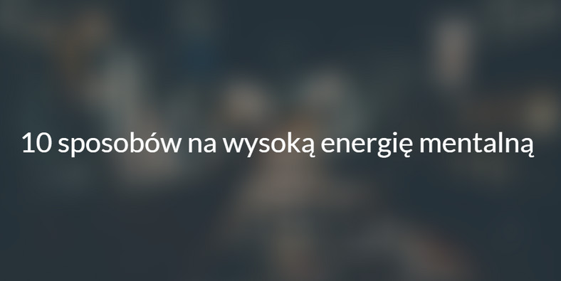 sposoby na energię mentalną, fot. esensei.pl