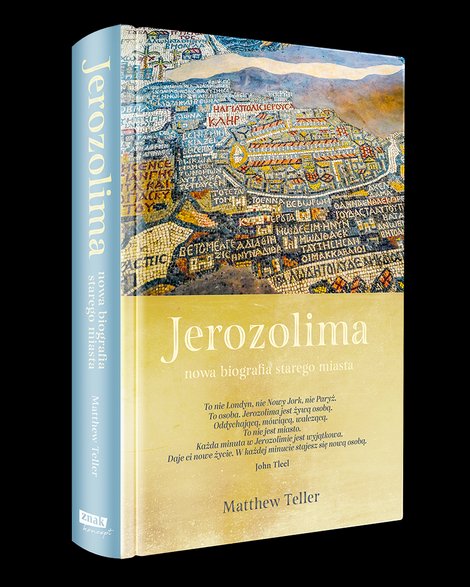 Teller - Jerozolima. Nowa biografia starego miasta