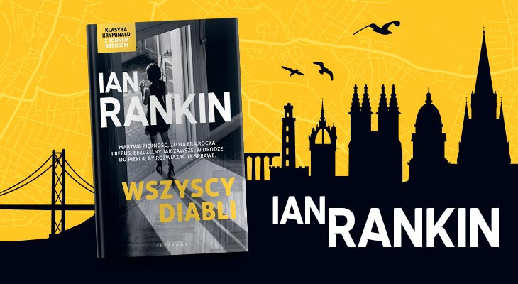 Ian Rankin, "Wszyscy diabli"