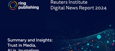 Reuters Institute Digital Media Report 2024 - Summary and Insights