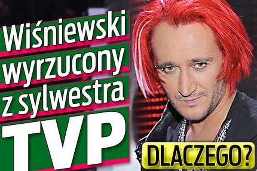 Wiśniewski wyrzucony z sylwestra TVP. Dlaczego?