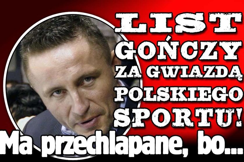 List gończy za gwiazdą polskiego sportu! Ma przechlapane, bo...