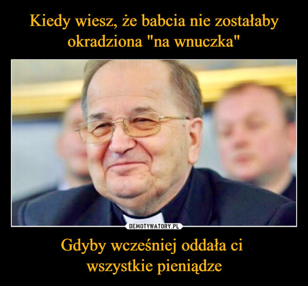 Mem o Tadeuszu Rydzyku