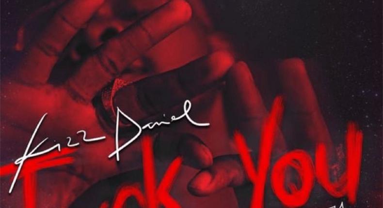 Kizz Daniel shares new single 'Fvck You' [Instagram/KizzDaniel]