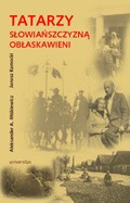 Tatarzy Słowiańszczyzną obłaskawieni