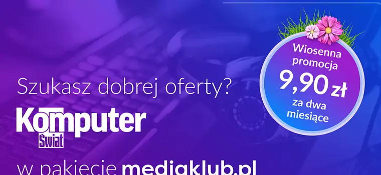 Komputer świat w Promocji Wiosennej w pakiecie Mediaklub.pl