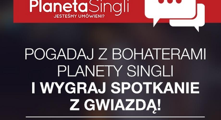 Wygraj spotkanie z gwiazdą filmu "Planeta Singli"!