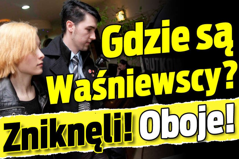 Gdzie są Waśniewscy Zniknęli Oboje