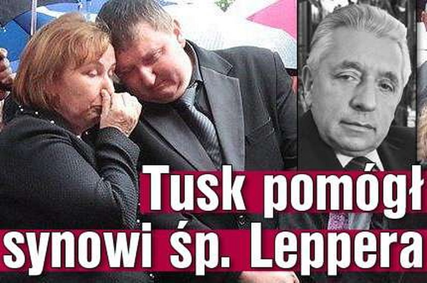 Premier Tusk pomógł synowi śp. Leppera