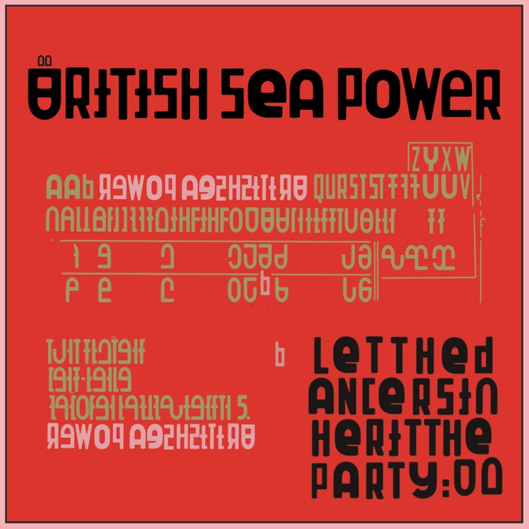 British Sea Power "Let the Dancers Inherit the Party"