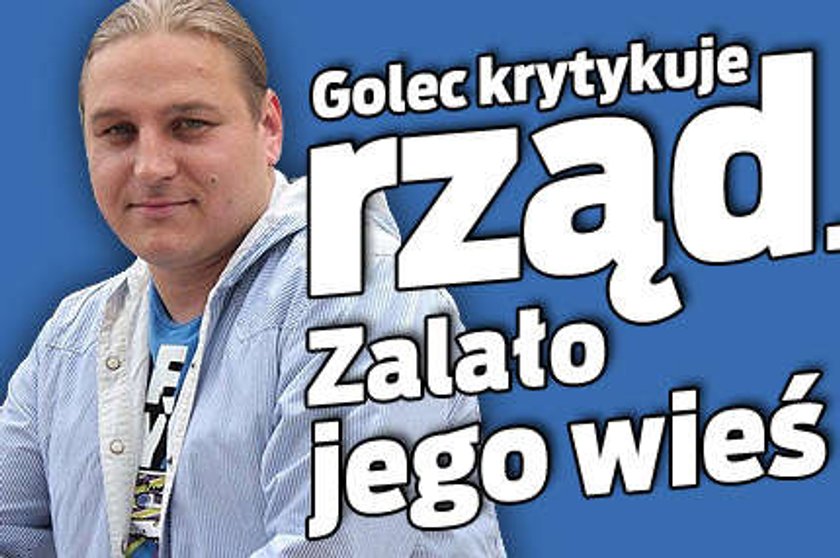 Golec krytykuje rząd. Zalało jego wieś