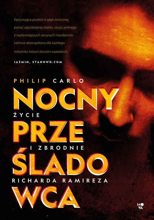 Philip Carlo, "Nocny prześladowca: Życie i zbrodnie Richarda Ramireza" (okładka)