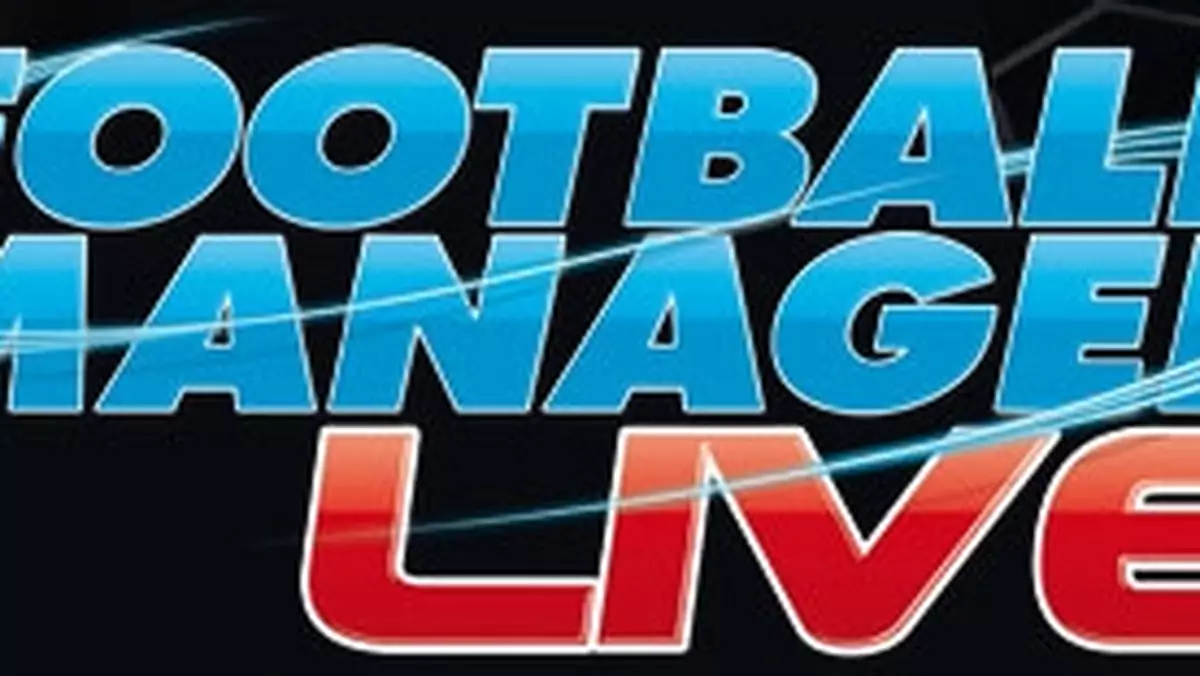 Szybko! Jeszcze możesz zagrać w Football Manager Live za darmo!