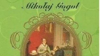 Ożenek. Fragment książki Mikołaja Gogola