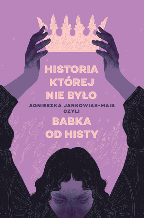 Agnieszka Jankowiak-Maik – "Historia, której nie było" (okładka).
