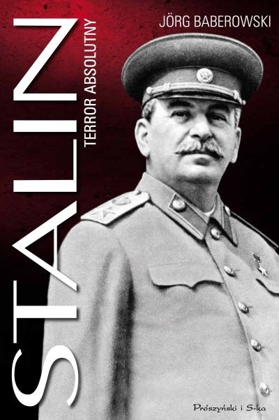 "Stalin. Terror absolutny" - Jörg Baberowski