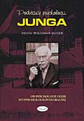 Podstawy Psychologii Junga. Od psychologii głębi do psychologii integralnej