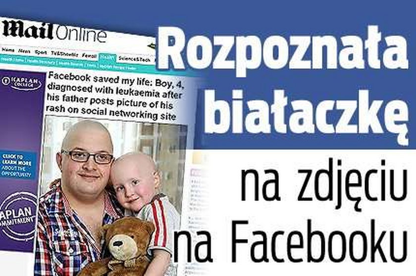 Rozpoznała białaczkę na zdjęciu na Facebooku