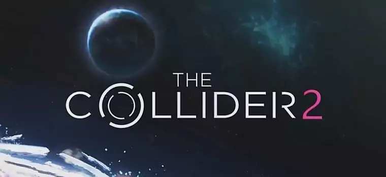 Recenzja: The Collider 2 [Oculus Rift]