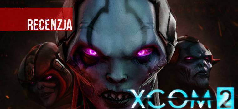 Recenzja XCOM 2: War of the Chosen. Dodatek prawie idealny