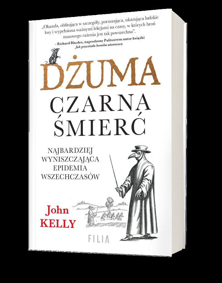 John Kelly, &quot;Dżuma. Czarna śmierć. Najbardziej wyniszczająca epidemia wszechczasów&quot;