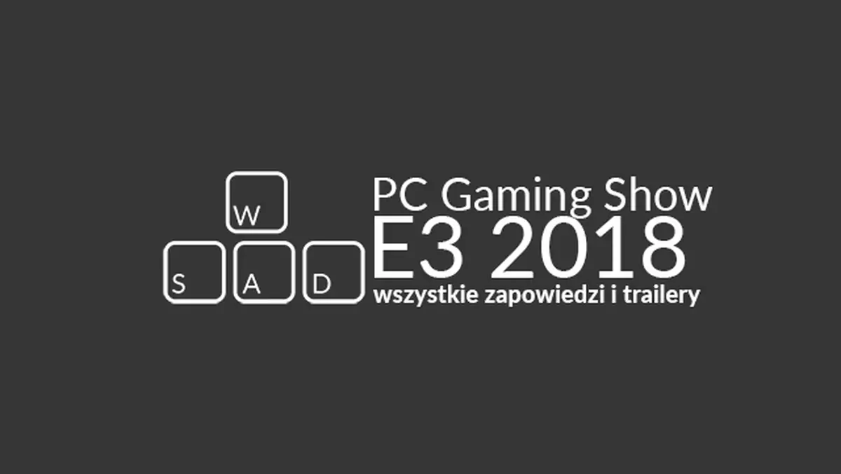 E3 - konferencja PC Gaming Show. Zobaczyliśmy m.in. Yakuzę na PC, nową grę battle royale, Overkill’s The Walking Dead i Hitmana 2