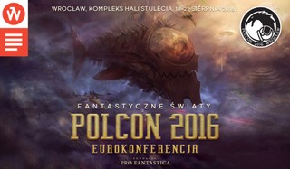 Polcon 2016: Zjazd fanów fantastyki we Wrocławiu