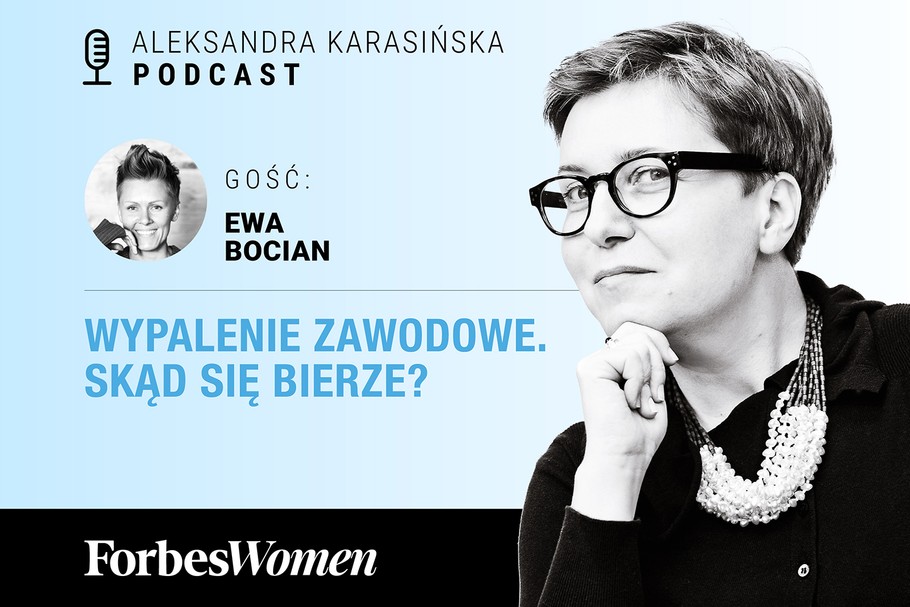 Podcast „Forbes Women”. Gościni: Ewa Bocian